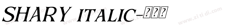 SHARY italic字体转换